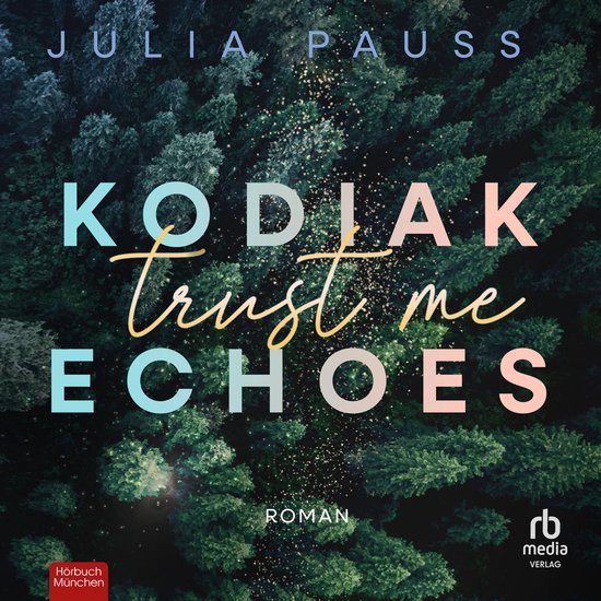 Kodiak Echoes - Trust Me - cover
