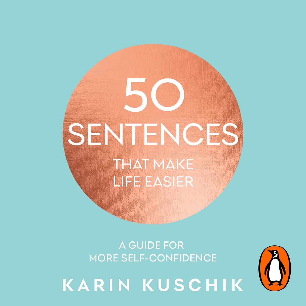 Omslag van 50 Sentences That Make Life Easier