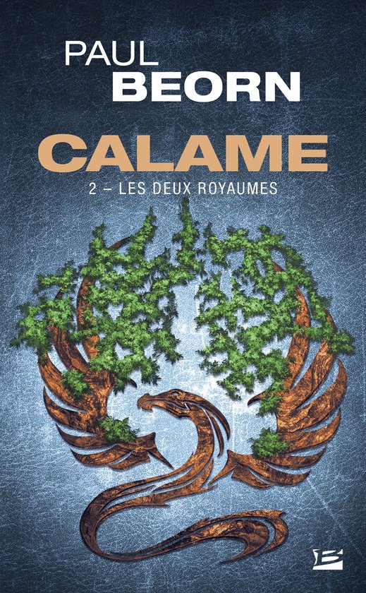 Calame 2 - Calame, T2 : Les Deux Royaumes