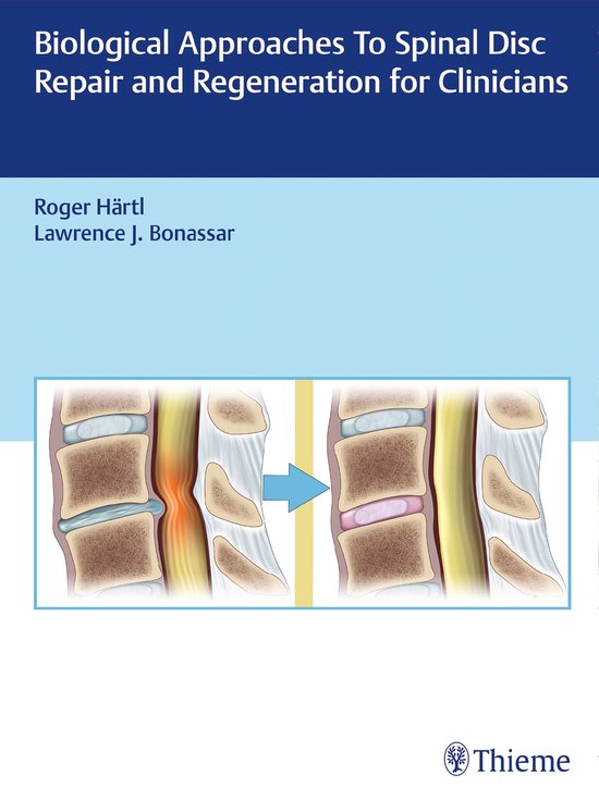 Biological Approaches to Spinal Disc Repair and Regeneration ... - cover