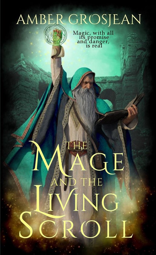 The Mage and the Living Scroll - cover