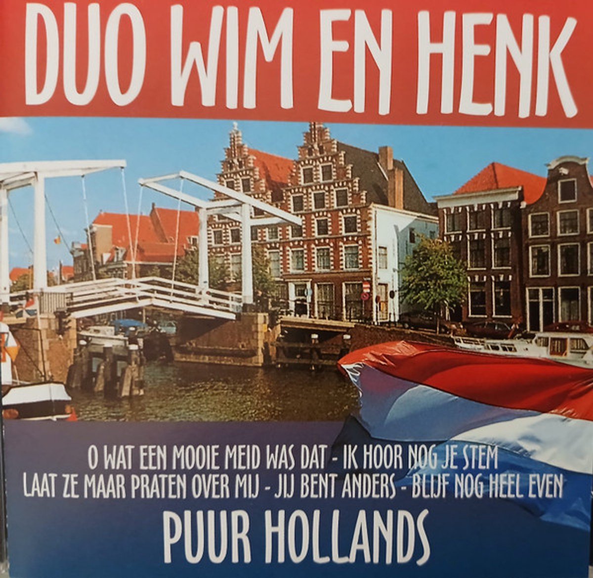 Duo Wim en Henk - Puur Hollands