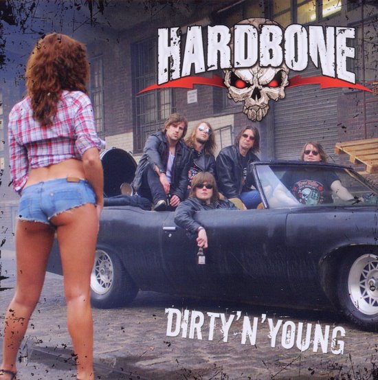 Hardbone - Dirty 'N' Young (CD)