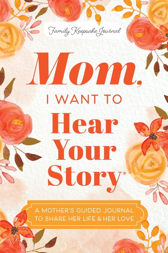 Hear Your Story Books- Mom, I Want to Hear Your Story - cover