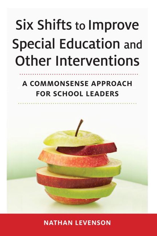 Six Shifts to Improve Special Education and Other Interventi ... - cover