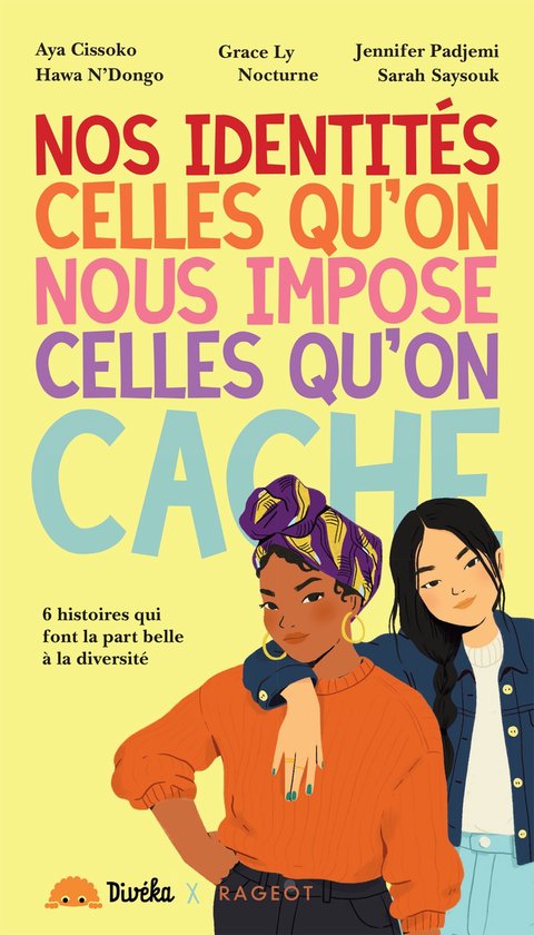 Boekcover met de titel 'Nos identités, celles qu'on nous impose, celles qu'on cache'. Twee jonge vrouwen, een met oranje trui en paars hoofddoek, de ander met blauwe jas, poseren samen.