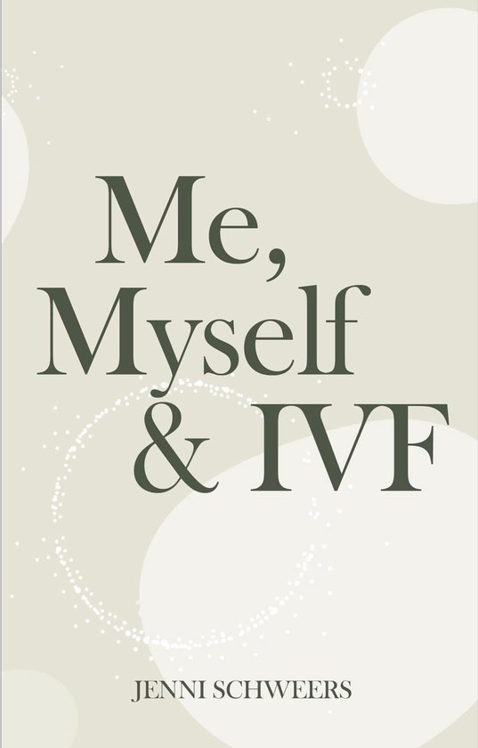 Me, Myself & IVF - cover
