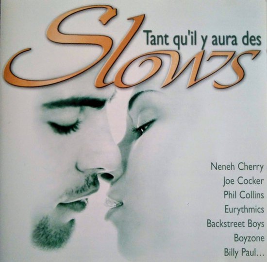 Albumhoes met de titel 'Tant qu'il y aura des Slows'. Close-up van twee gezichten, met een lijst met artiesten.