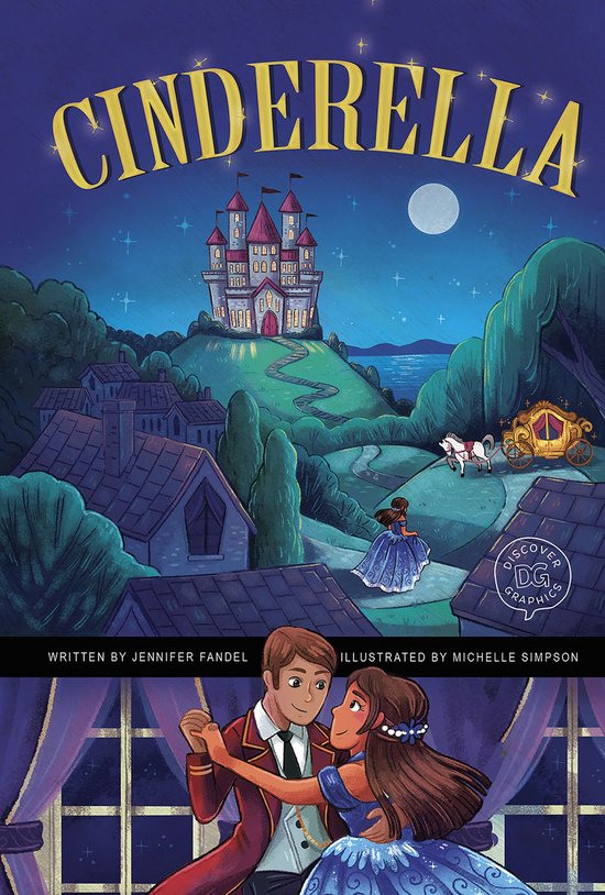 Discover Graphics: Fairy Tales - Cinderella