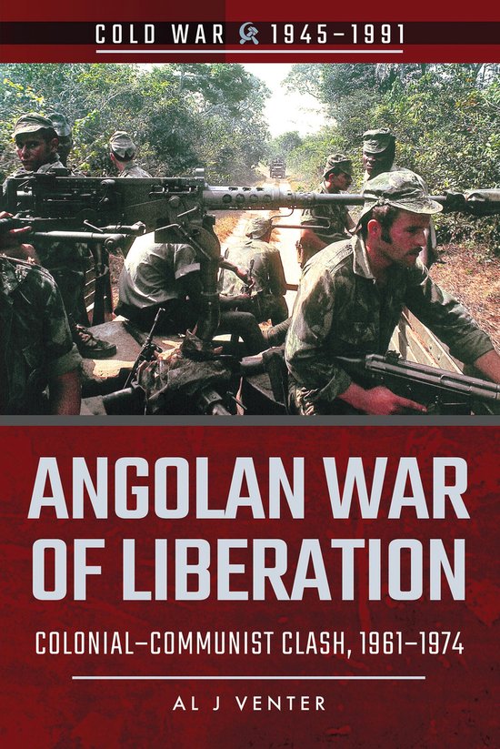 Cold War, 1945–1991 - Angolan War of Liberation - cover