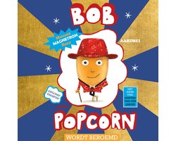 Bob Popcorn wordt beroemd