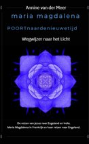Maria Magdalena poort naar de Nieuwe Tijd