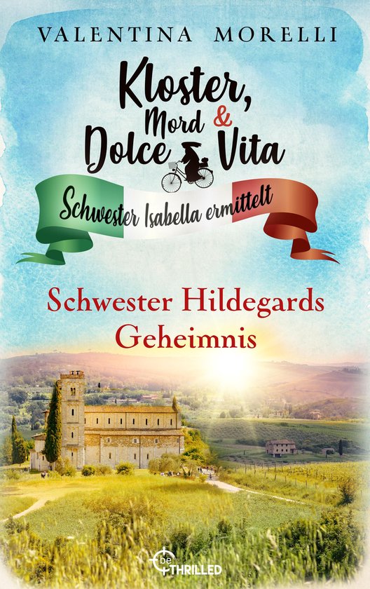 Schwester Isabella ermittelt 32 - Kloster, Mord und Dolce Vi ... - cover