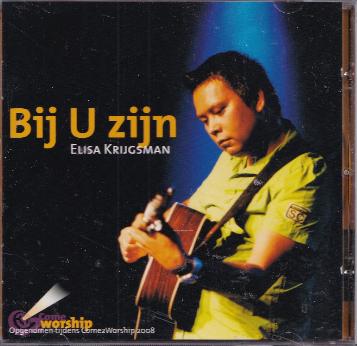 Bij u zijn, Opgenomen tijdens Come2Worship 2008 - Elisa Krijgsman