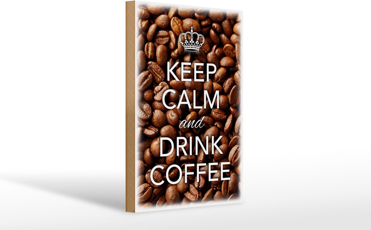 Holzschild Spruch 20x30cm Keep Calm and drink Coffee Kaffee