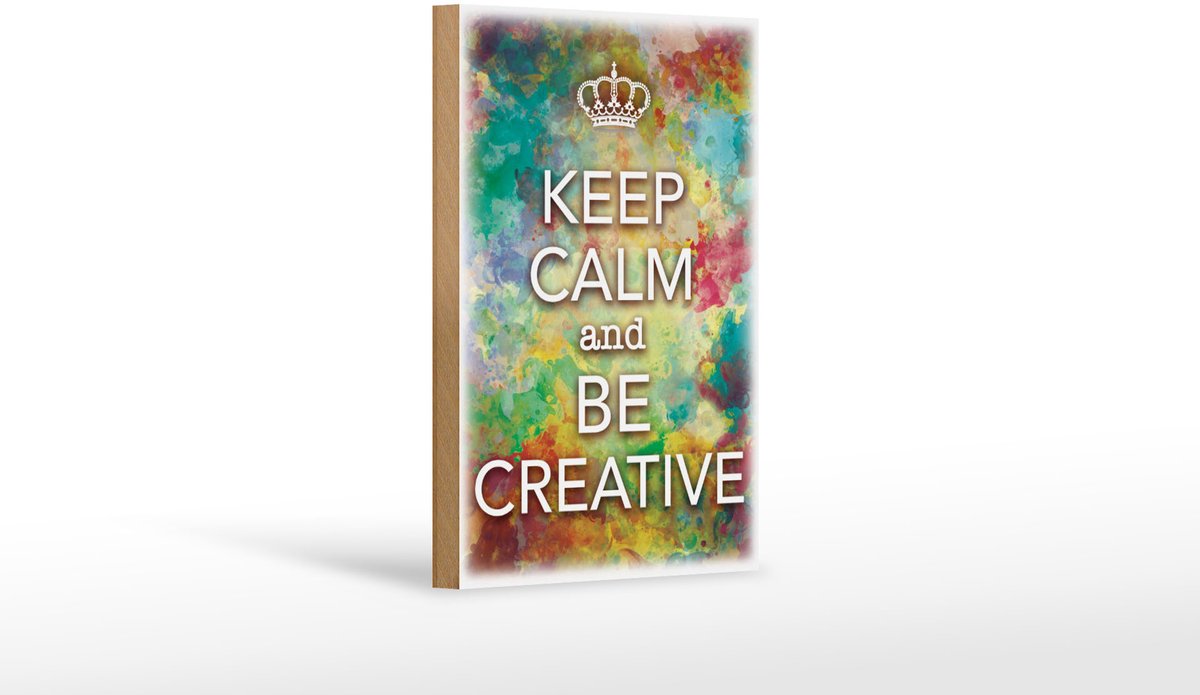Holzschild Spruch 12x18cm Keep Calm and be creative