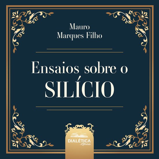 Ensaios Sobre o Silício - cover