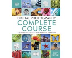 Complete Cursus Digitale Fotografie: Van Beginner tot Professioneel in 20 Weken