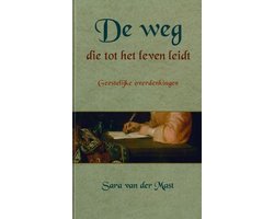 De weg die tot het leven leidt