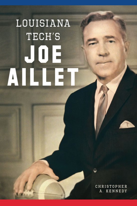 Sports- Louisiana Tech's Joe Aillet - cover