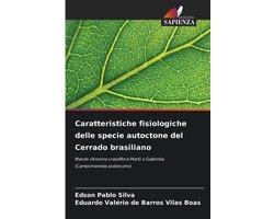 Caratteristiche fisiologiche delle specie autoctone del Cerrado brasiliano