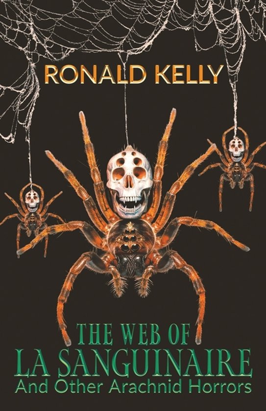 The Web of La Sanguinaire and Other Arachnid Horrors - cover