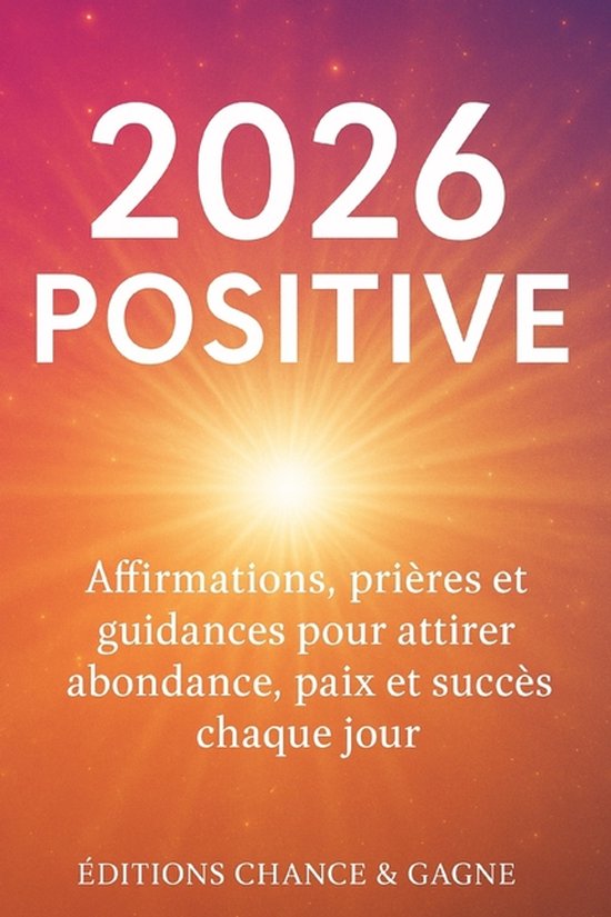 2026 Positive, Chance & Gagne | 9798274258746 | Boeken | bol