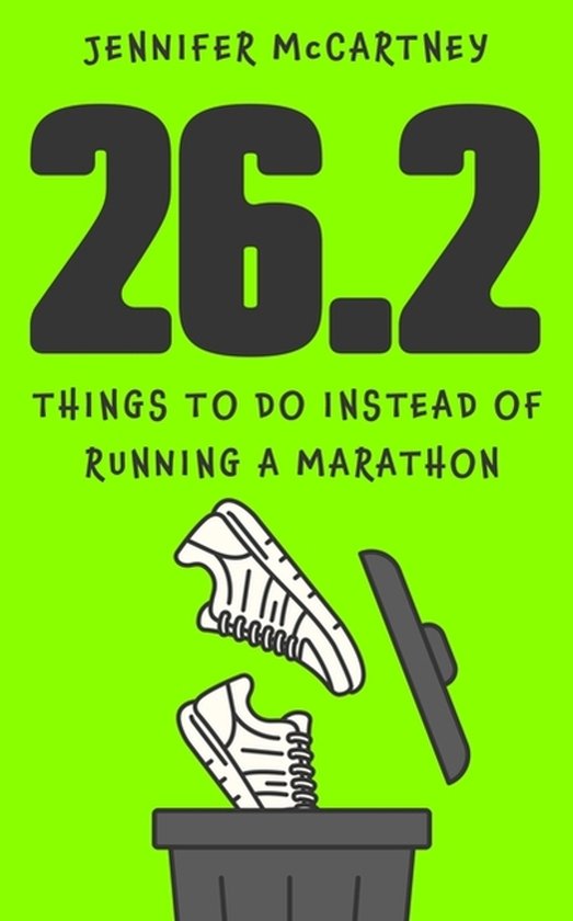 26.2 Things To Do Instead Of Running A Marathon - cover