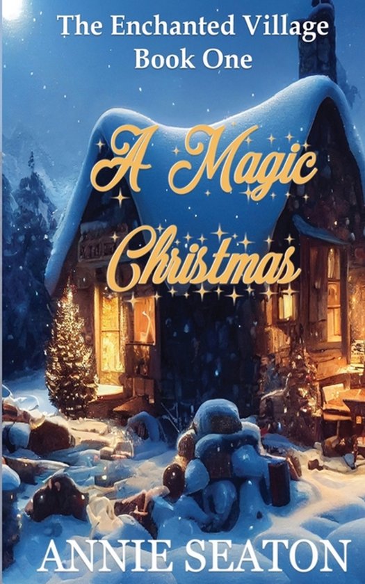 The Enchanted Village-A Magic Christmas - cover