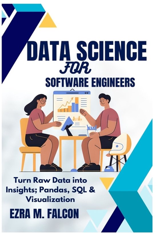 Data Science for Software Engineers | 9798273494701 | Ezra Falcon ...