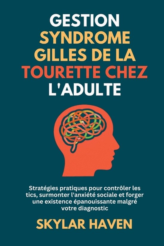 Gestion Syndrome Gilles de La Tourette chez l'adulte - cover