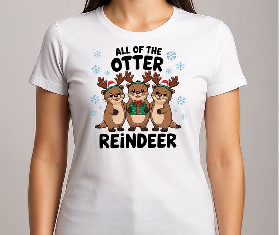Tous les rennes de la loutre - T-shirt - Joyeux Noël - Ambiance de Noël - Funny - Sarcasme - Joyeux Noël - Noël - Humour - Sarcasme