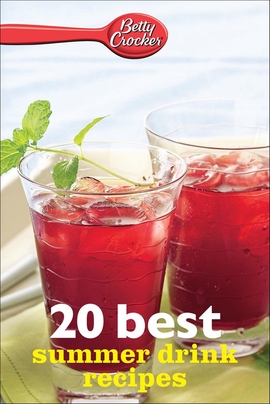 Betty Crocker 20 Best Summer Drink Recipes - cover