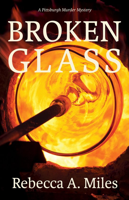 A Pittsburgh Murder Mystery - Broken Glass - cover