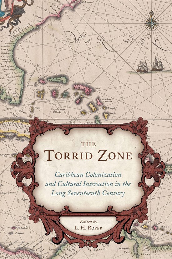 Carolina Lowcountry and the Atlantic World - The Torrid Zone - cover