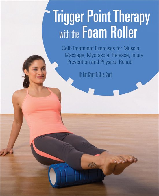 Trigger Point Therapy with the Foam Roller - cover