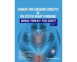 Current and Emerging Concepts of Polycystic Ovary Syndrome – Manual from M.P. PCOS Society (Part 1)