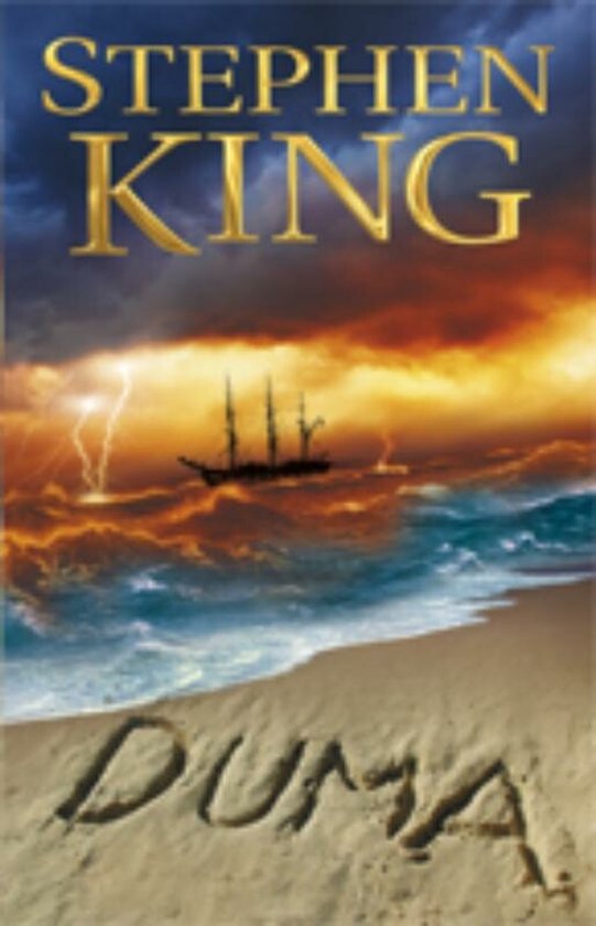 Boekcover 'Duma' van Stephen King. Een zeilschip vaart op woeste golven onder een donkere, bliksemende lucht, met de titel in het zand.