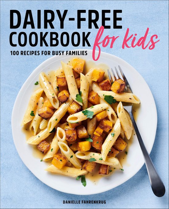 Dairy-Free Cookbook for Kids - cover