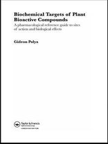 Biochemical Targets of Plant Bioactive Compounds