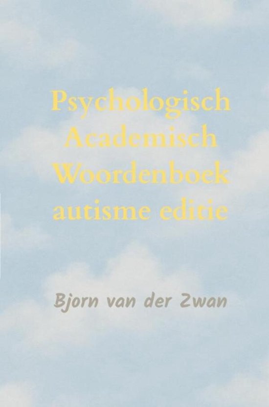 Psychologisch Academisch Woordenboek autisme editie - cover