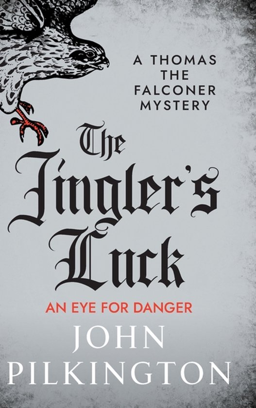 The Thomas the Falconer Mysteries6-The Jingler's Luck - cover