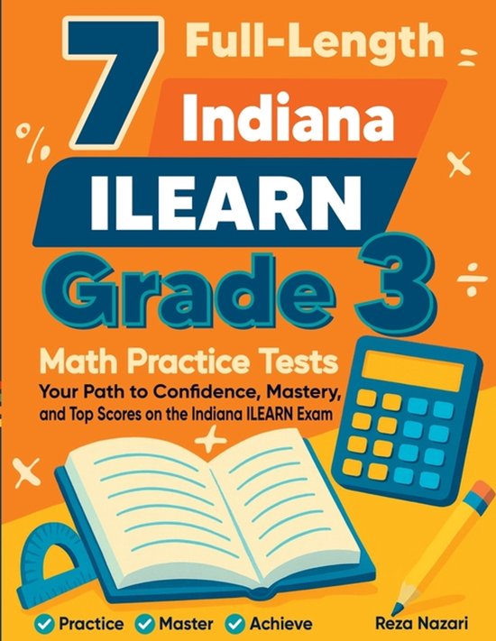 7 Full-Length Indiana ILEARN Grade 3 Math Practice Tests - cover