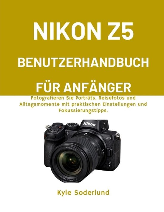 Nikon Z5 Benutzerhandbuch Für Anfänger - cover