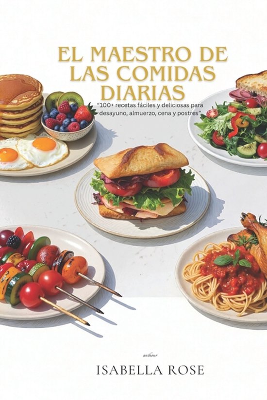 El Maestro de las Comidas Diarias