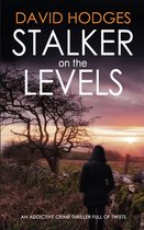 Detective Kate Hamblin Mystery- STALKER ON THE LEVELS an addictive crime thriller full of twists