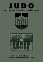 JUDO And Its Use In Hand to Hand Combat