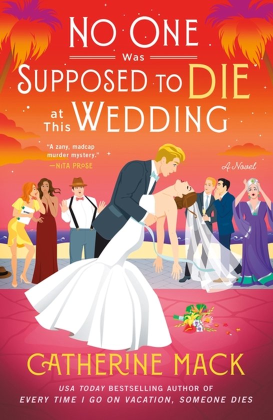 Vacation Mysteries- No One Was Supposed to Die at This Weddi ... - cover