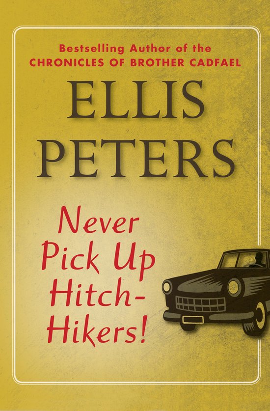 Never Pick Up Hitch-Hikers! - cover