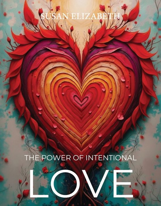 The Power of Intentional Love - cover